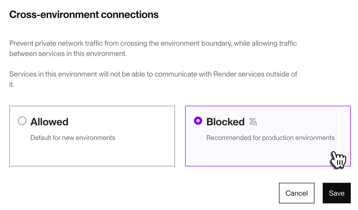 Blocking cross-environment connections in the Render Dashboard