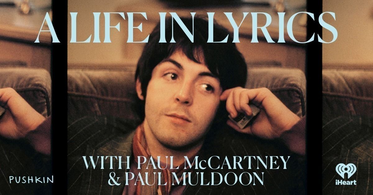 PAUL McCARTNEY & PAUL MULDOON ANNOUNCE NEW PODCAST