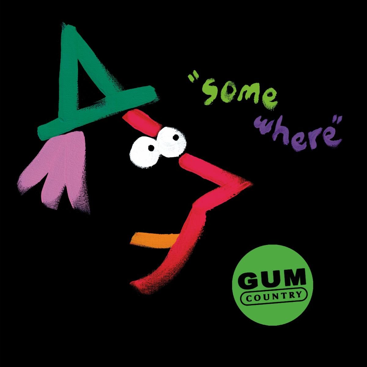 GUM COUNTRY ANNOUNCE DEBUT RECORD SOMEWHERE OUT