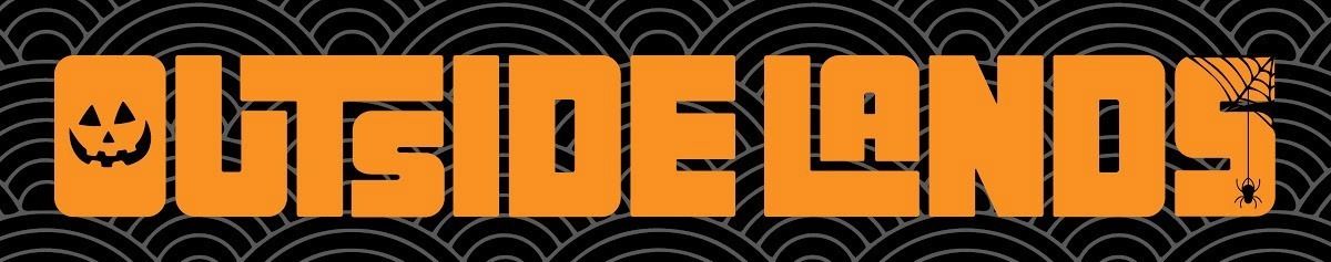 OUTSIDE LANDS MOVES TO HALLOWEEN WEEKEND