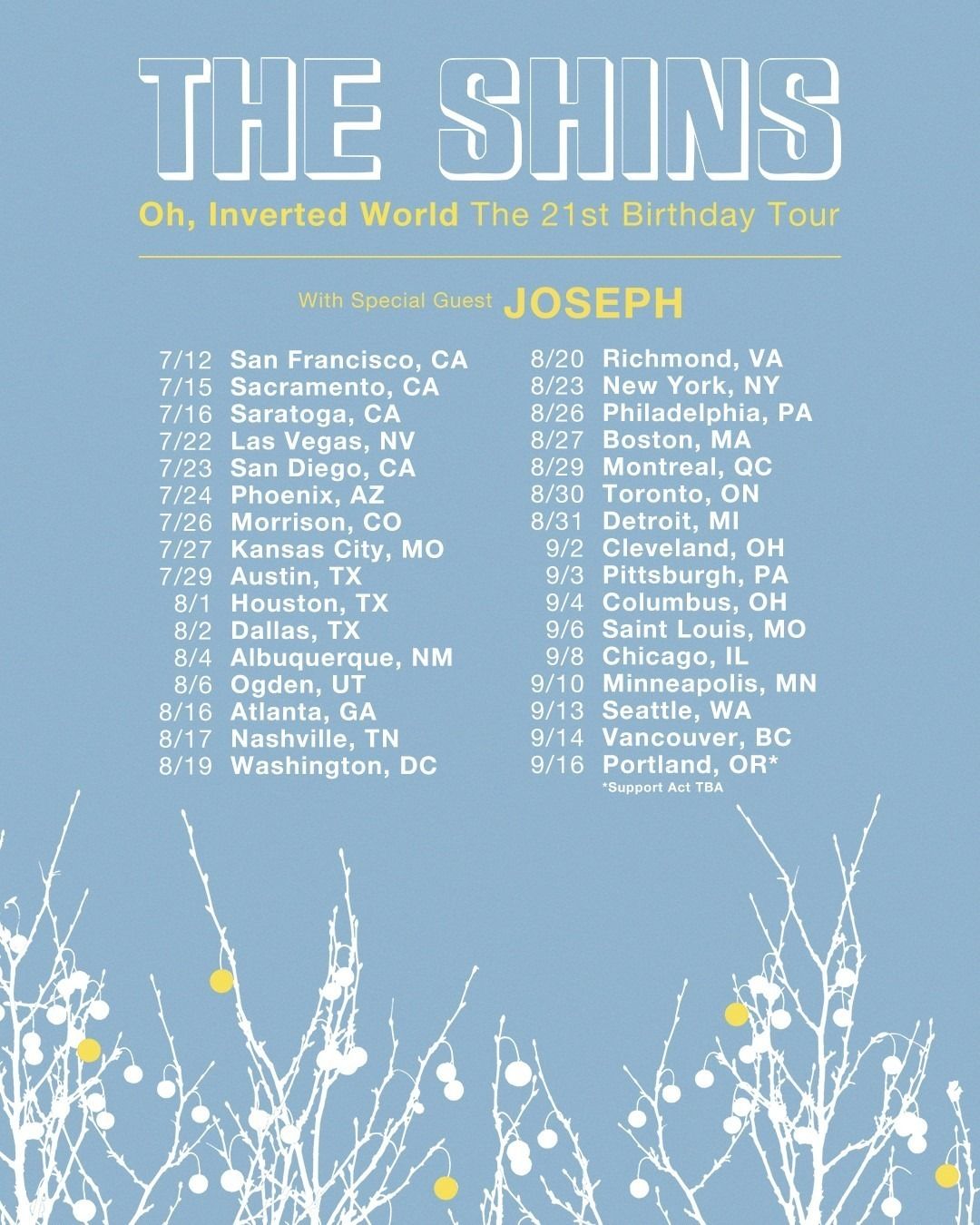 THE SHINS: OH, INVERTED WORLD – THE 21ST BIRTHDAY TOUR