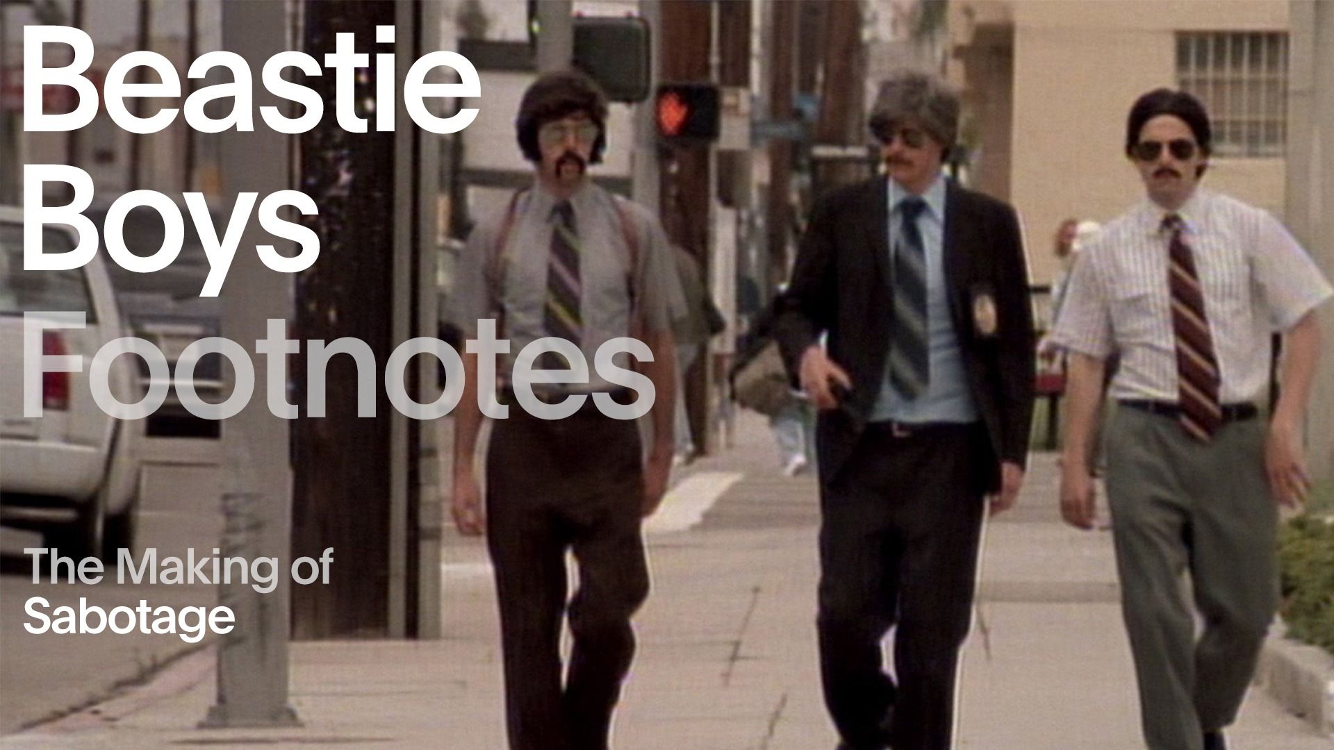 THE MAKING OF THE BEASTIE BOYS “SABOTAGE”