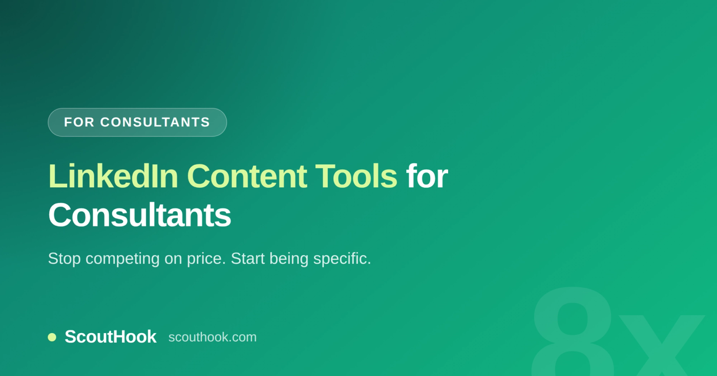 LinkedIn content tools for consultants — ScoutHook