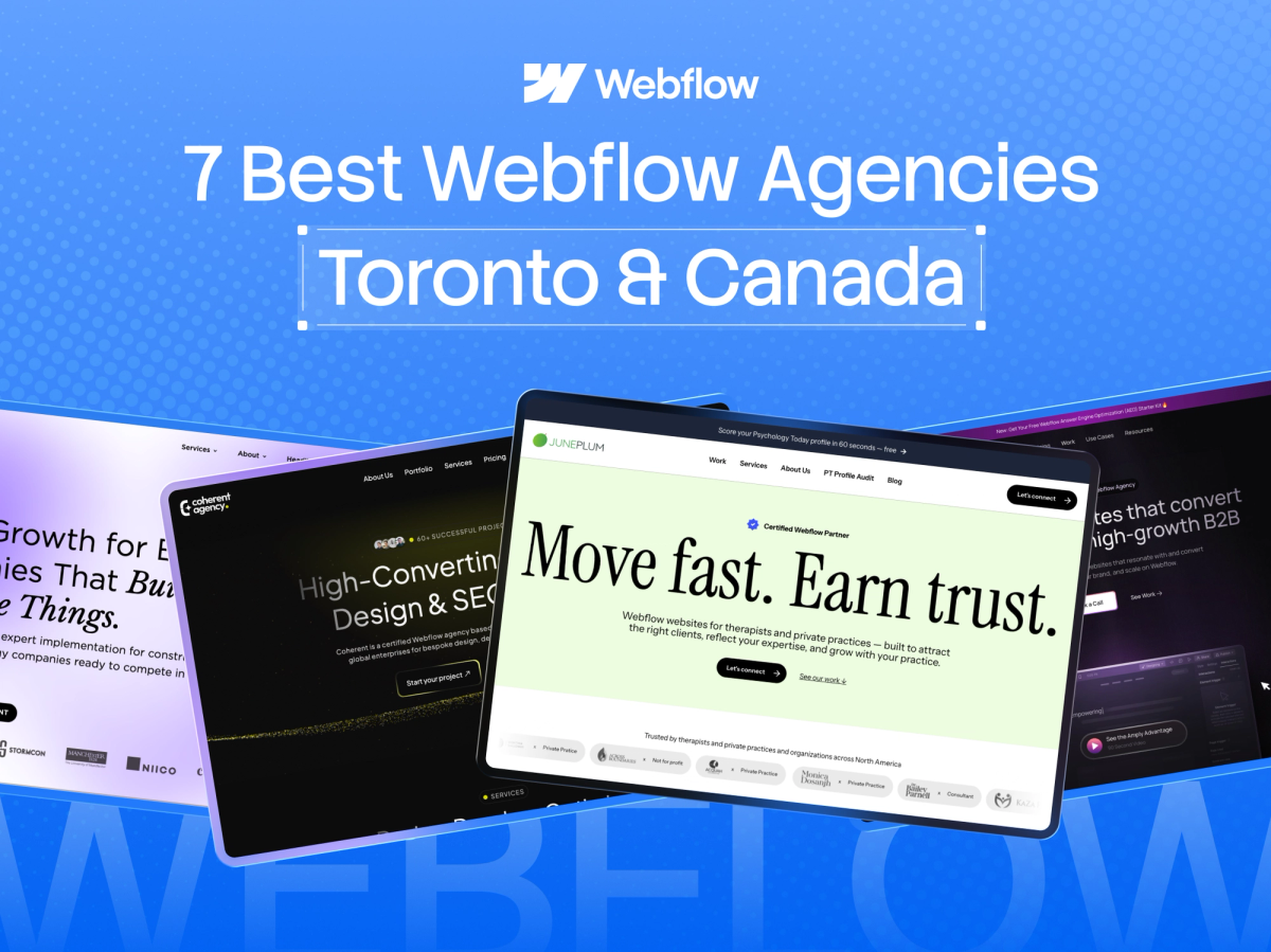 The 7 Best Webflow Agencies in Toronto & Canada (2026 Guide)