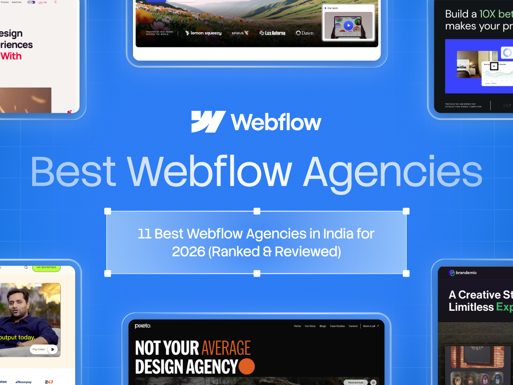 8 Best Webflow Agencies in India for 2026 (Ranked & Reviewed)