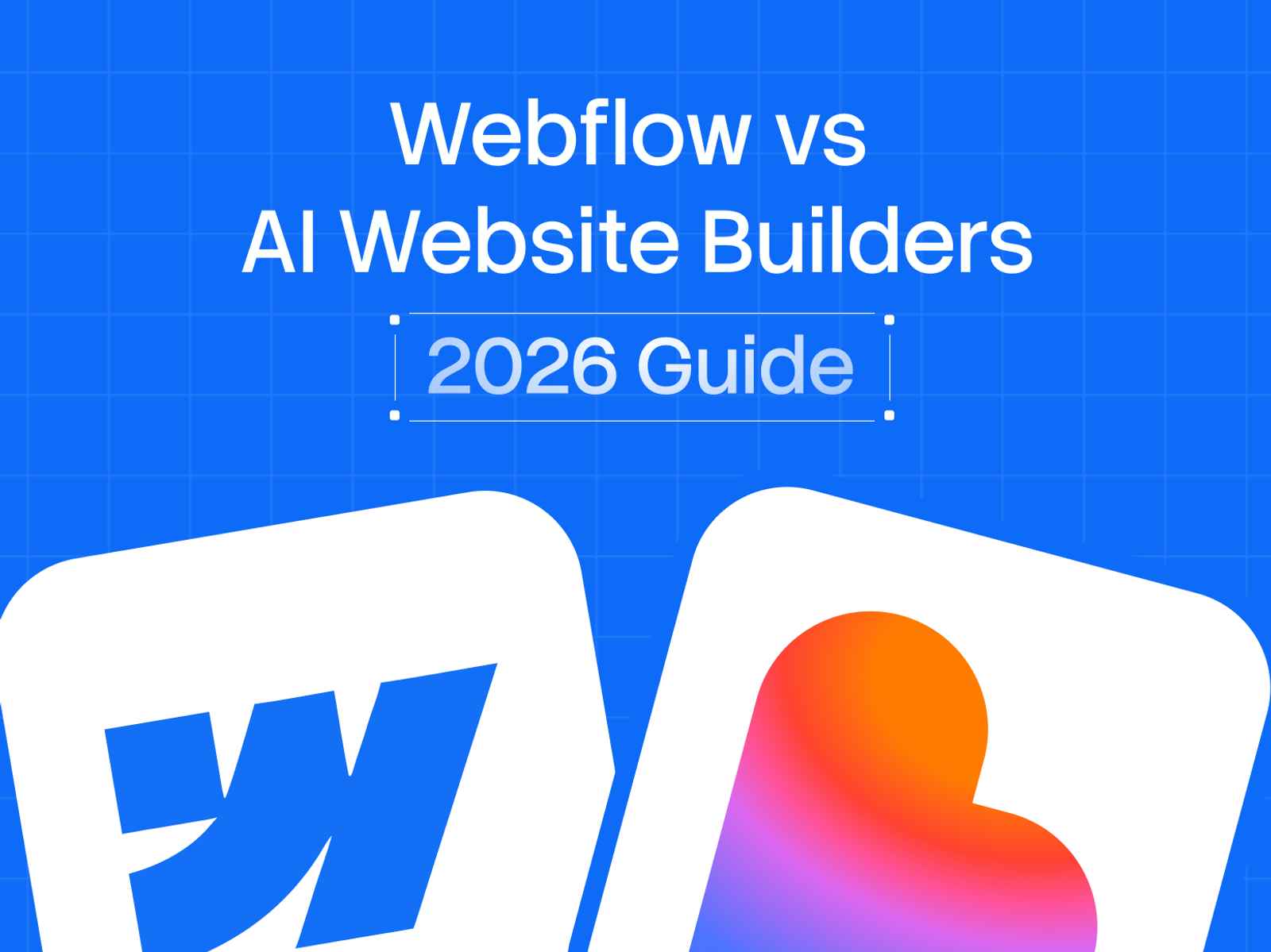 Webflow vs AI Website Builders: Which Wins for B2B in 2026?