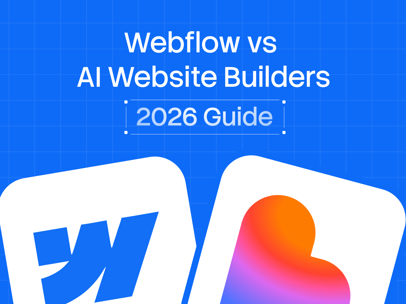 Webflow vs AI Website Builders: Which Wins for B2B in 2026?