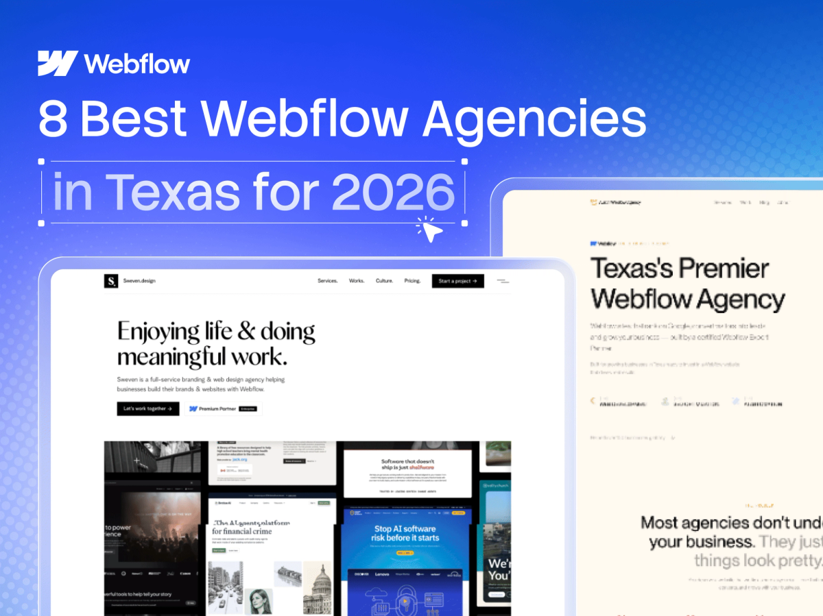 8 Best Webflow Agencies in Texas for 2026 (Austin, Dallas & Houston)