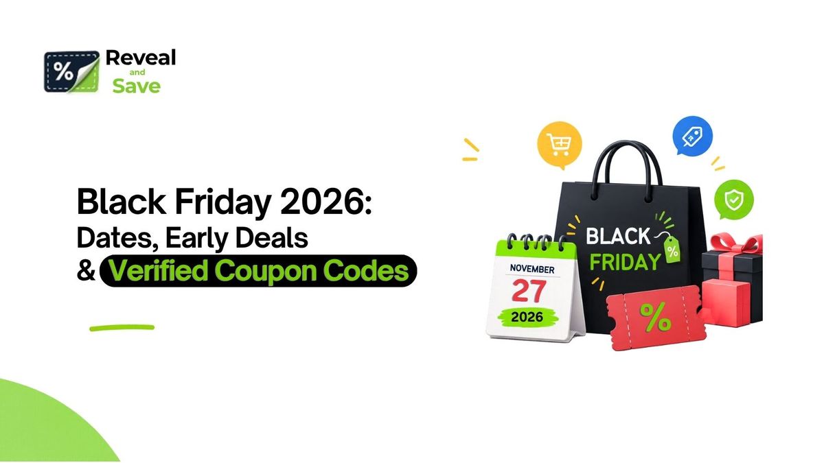 Black Friday 2026: Dates, Early Deals & Verified Coupon Codes