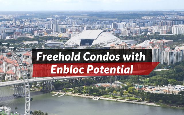 Freehold Condos with En-Bloc Potential in Singapore (2026 Guide)
