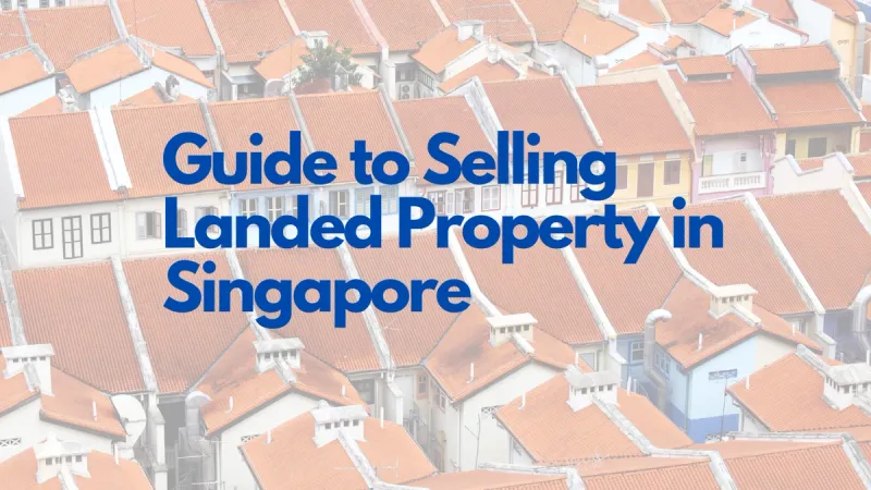 How to Sell Landed Property in Singapore When No Two Houses Are Alike