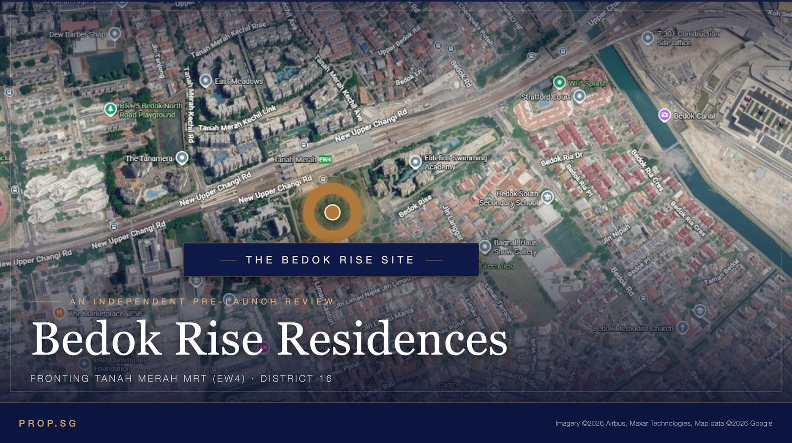 Bedok Rise Residences review cover: satellite location map with the site marked fronting Tanah Merah MRT in District 16