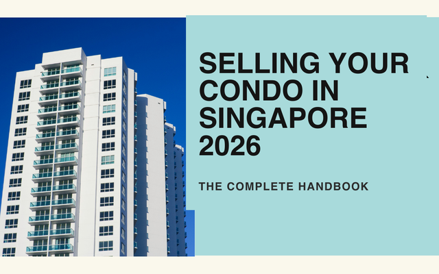 Selling Your Condo in Singapore: A Complete 13-Step Guide (2026)