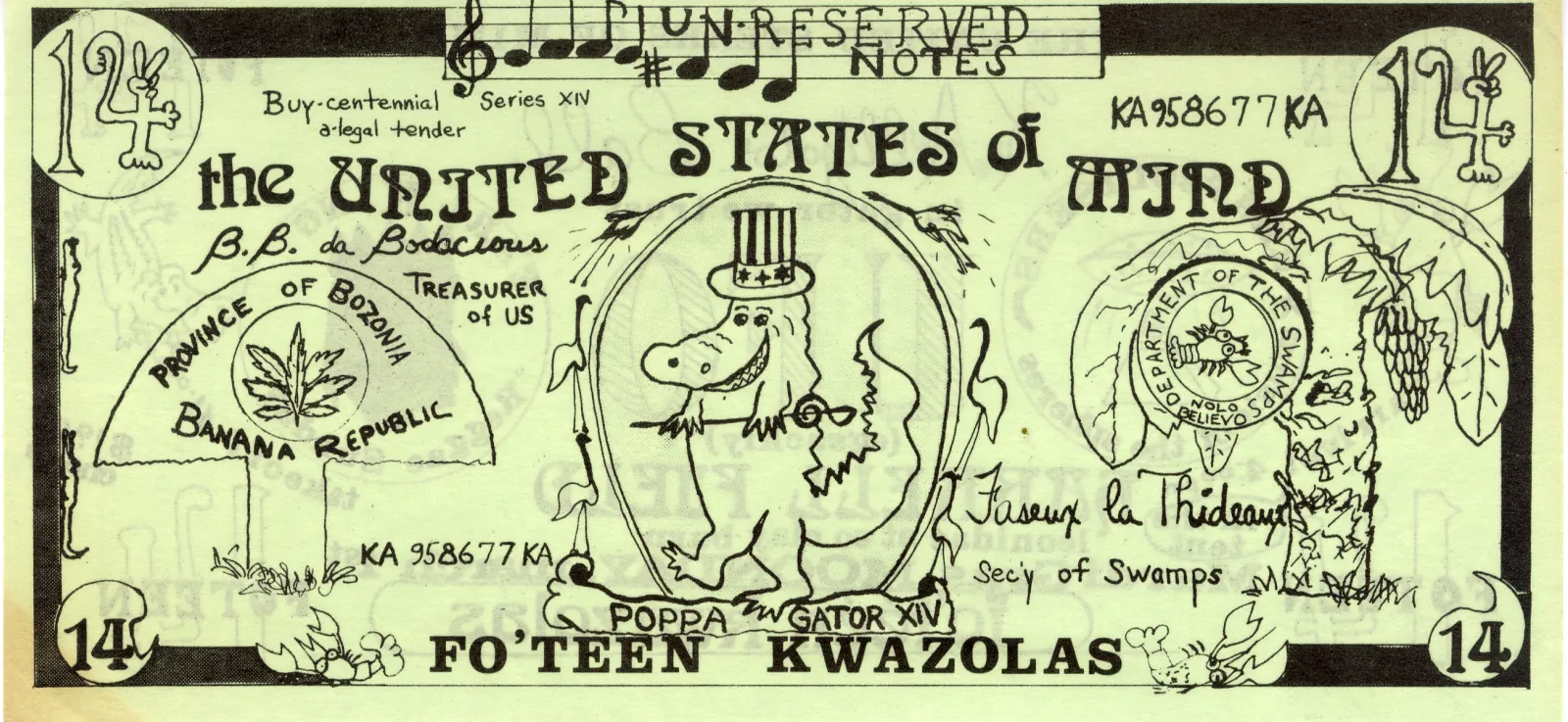 UNRESERVED NOTES Buy-centennial Series XIV a-legal tender THE UNITED STATES of MIND KA958677 KA THIRD B.B. da Bodacious Faseaux la Thideax Secy of Swamps