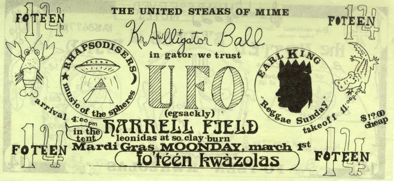 THE UNITED STEAKS OF MIME SAP SODI KrAwlligator Ball in gator we trust 14 FOTEEN arrival 4pm UFO(egsackly) HARRELL FIELD leonidas at so. clay-burn takeoff 11:00p $!?œ cheap FOTEEN Mardi Gras MOONDAY, march 1st กาก fo téén kwazolas FOTEEN