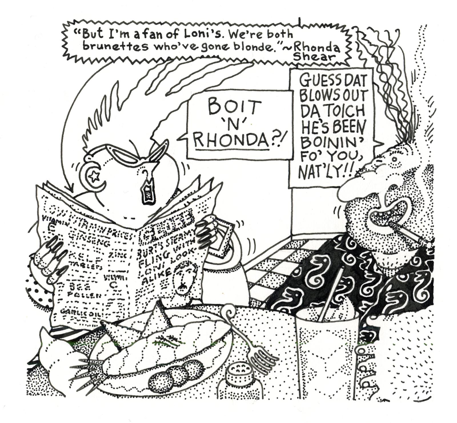 Guess Dat Blows Out Da Toich.  He's been Boinin' Fo' you Nat'ly!!