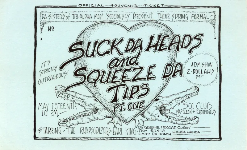 Suck Da Heads! Squeeze Da Tips! Pt. One Official Souvenir Ticket It's Strictly Outrageous