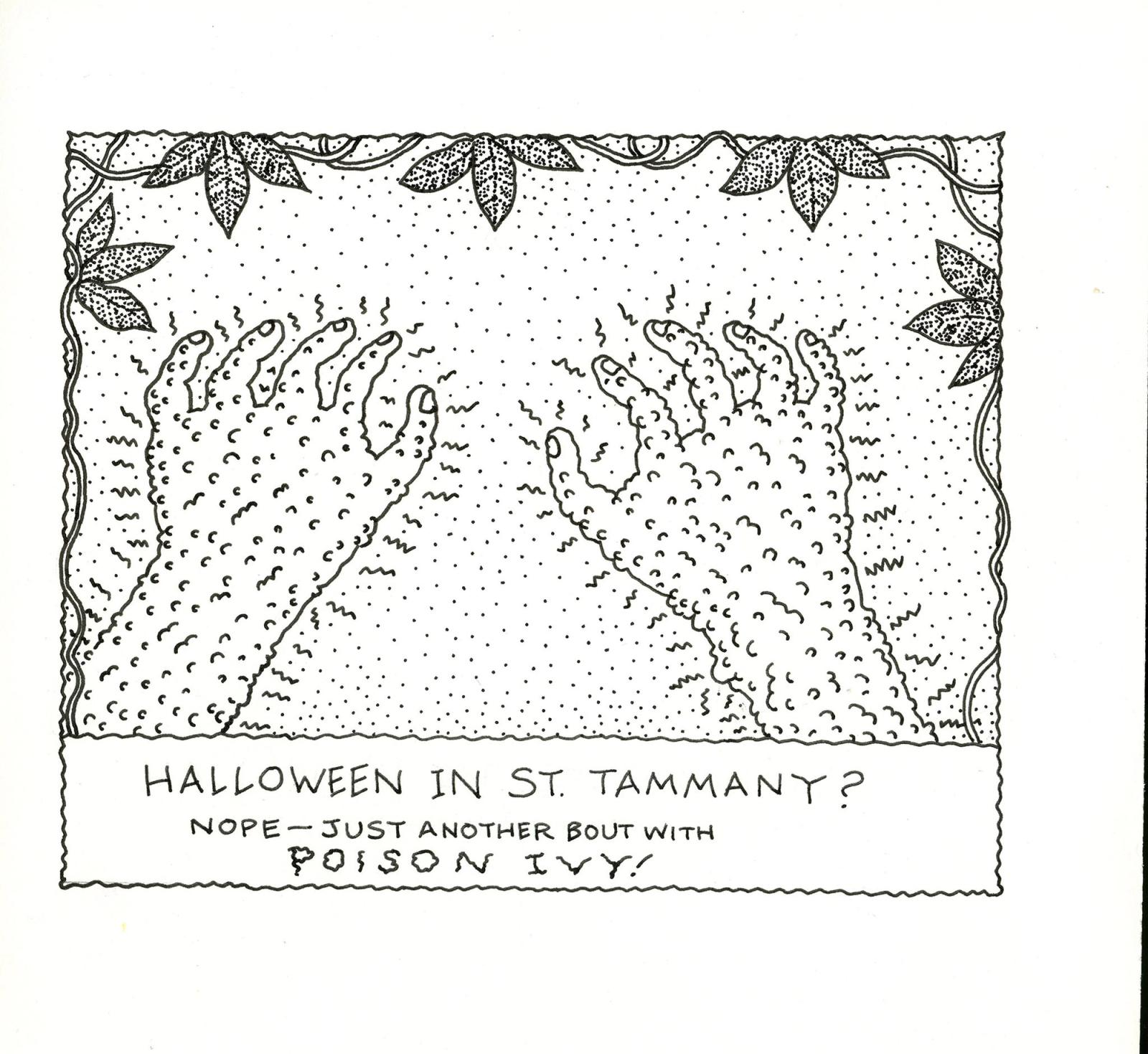 Halloween In St. Tammany?  Nope - Just Another Bout With Poison Ivy!