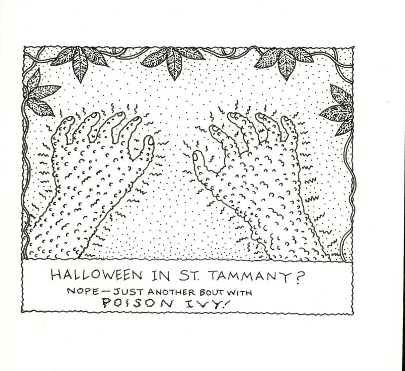 Halloween In St. Tammany?  Nope - Just Another Bout With Poison Ivy!