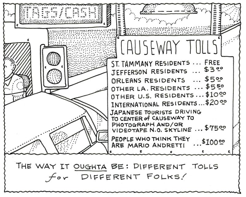 The Wat It Oughta Be: Different Tolls for Different Folks!