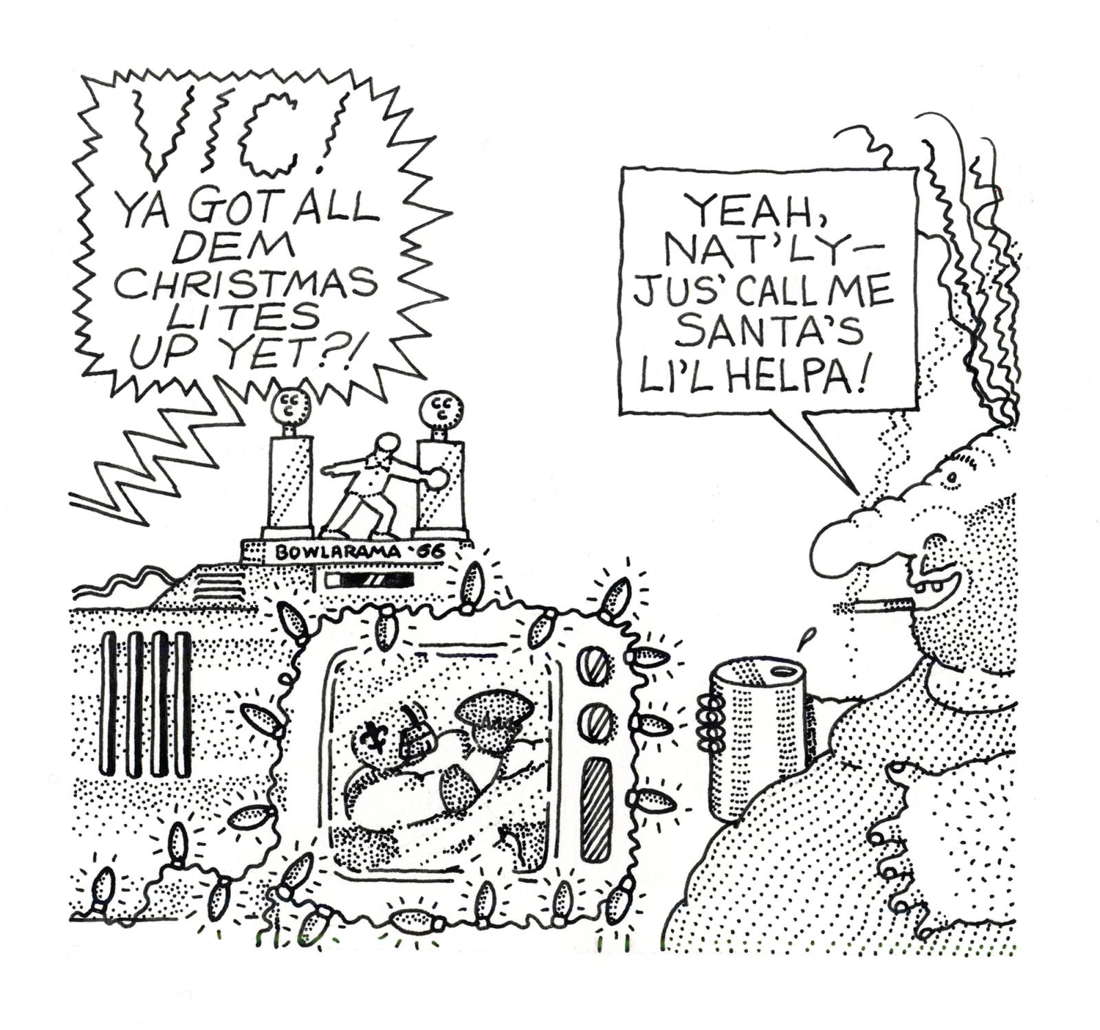 Vic!  Ya Got All Dem Christmas Lites Up Yet?!