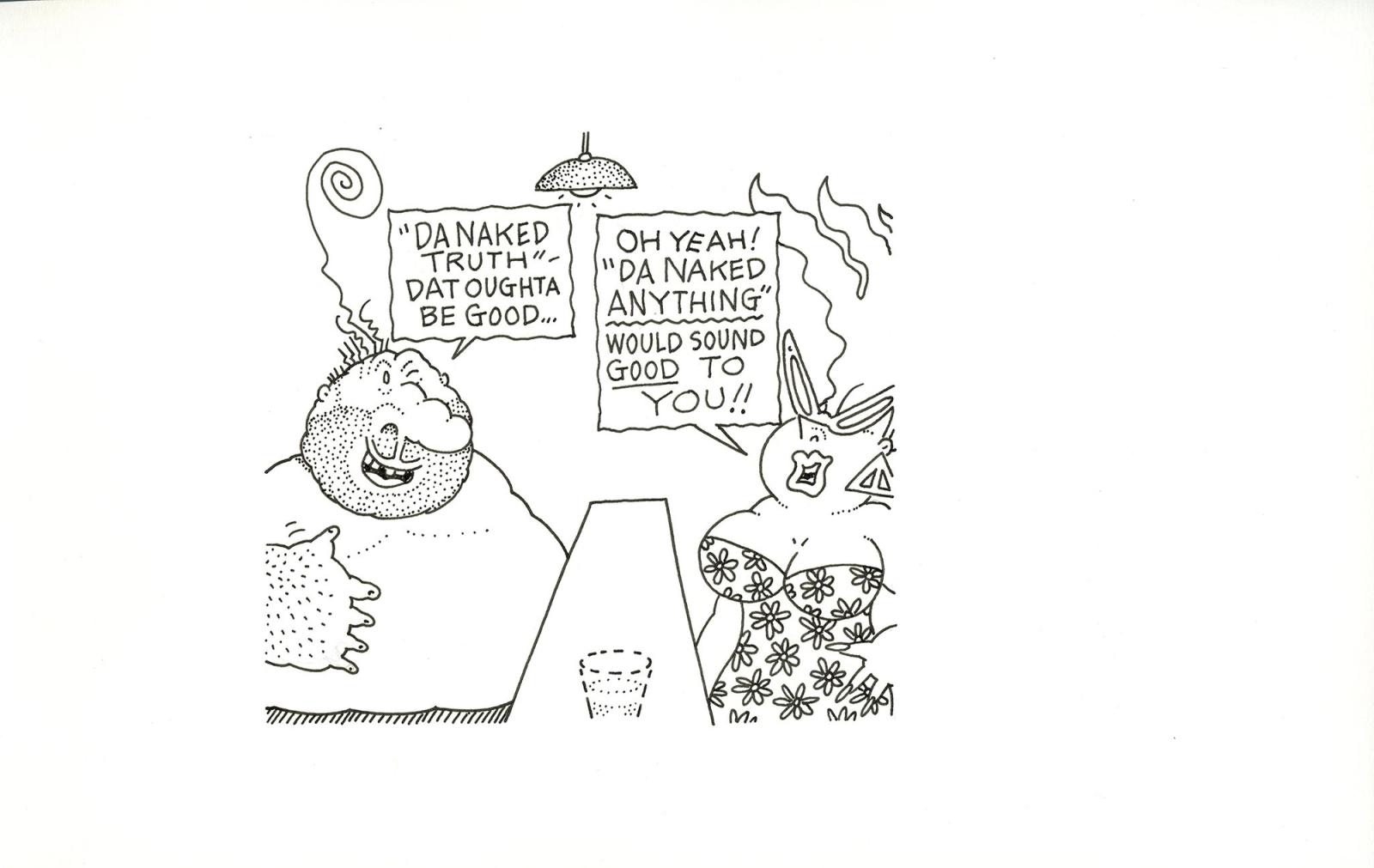 "Da Naked Truth"- Dat Oughta Be Good