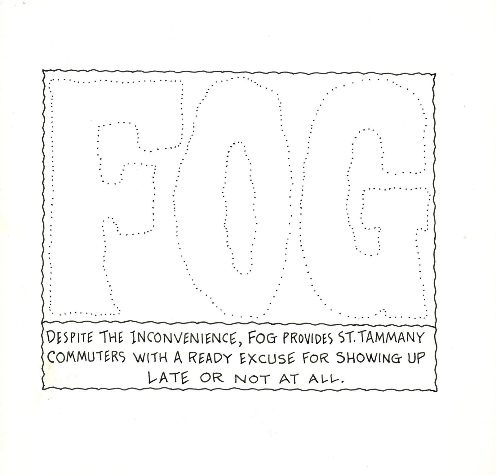 Fog Provides St. Tammany Commuters With A Ready Excuse for Showing Up Late Or Not At All