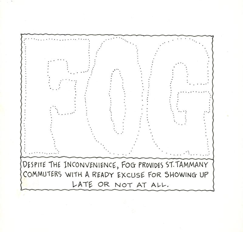 Fog Provides St. Tammany Commuters With A Ready Excuse for Showing Up Late Or Not At All