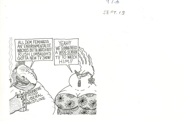 All Dem Feminazis An' Environmentalist Wackos