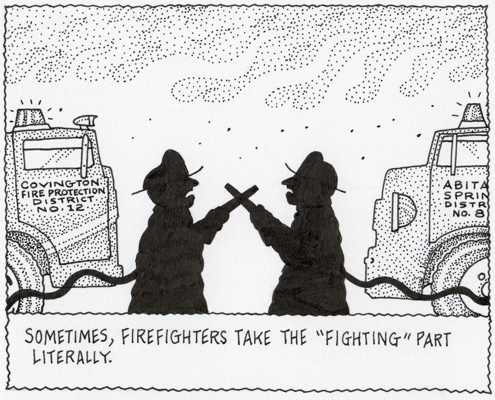 Sometimes Firefighters Take the "Fighting " Part Literally.