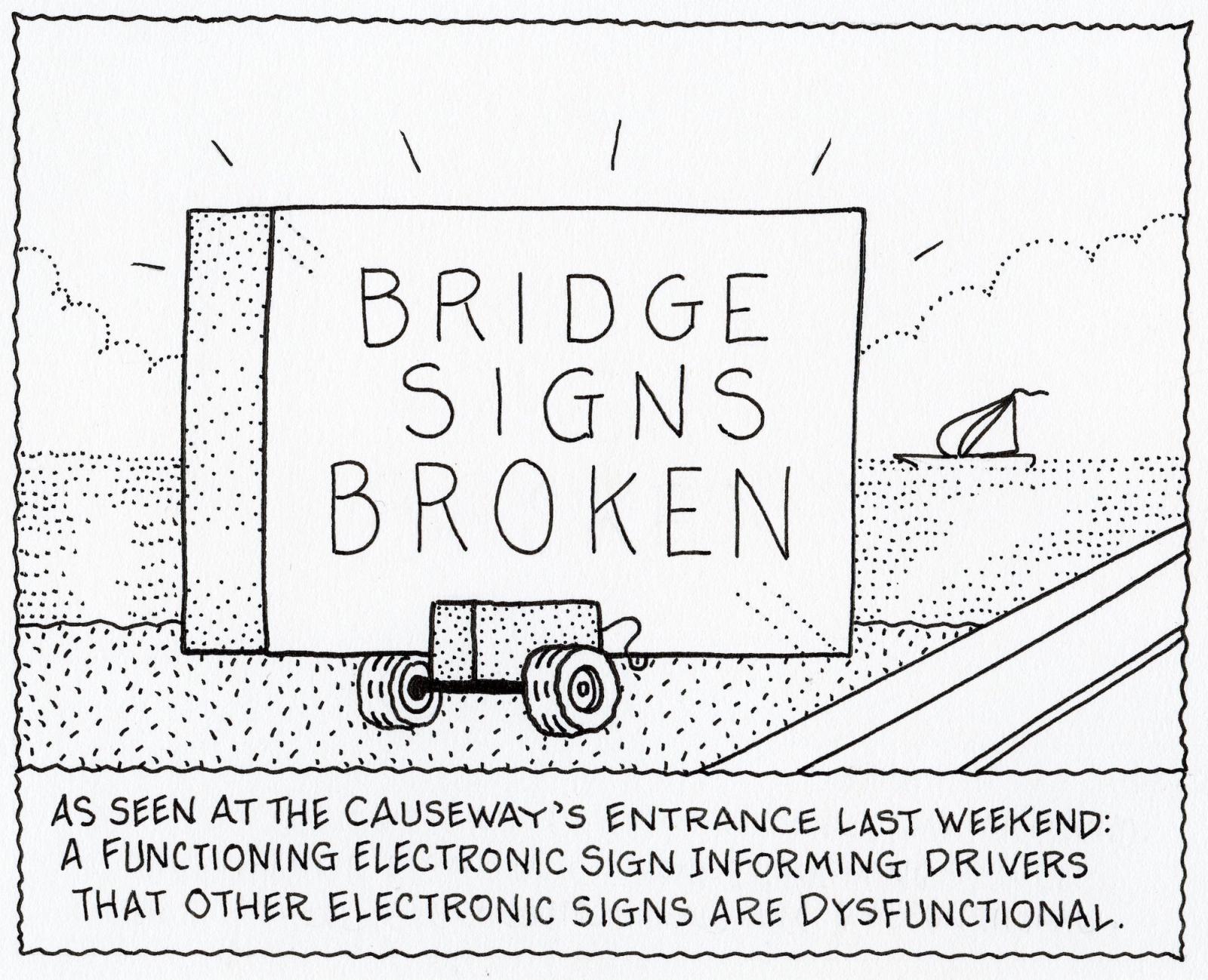 As Seen At The Causeway's Entrance Last Weekend 