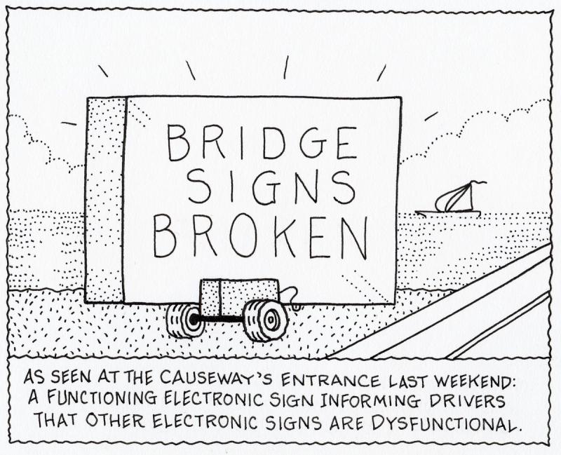 As Seen At The Causeway's Entrance Last Weekend 