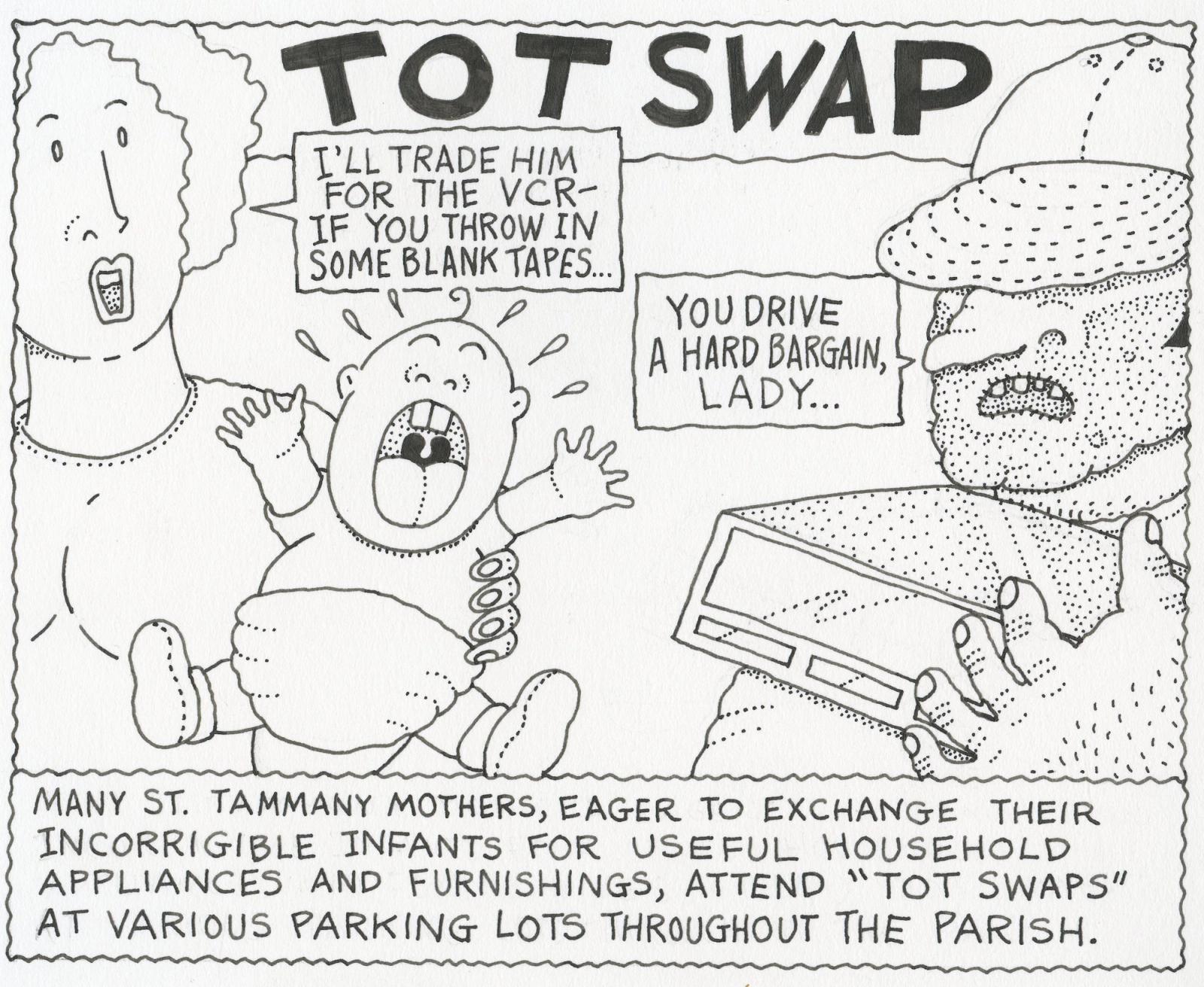 Eager To Exchange Their Incorrigible Infants
