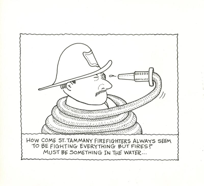 How Come St. Tammany Firefighters Always Seem to Be Fighting