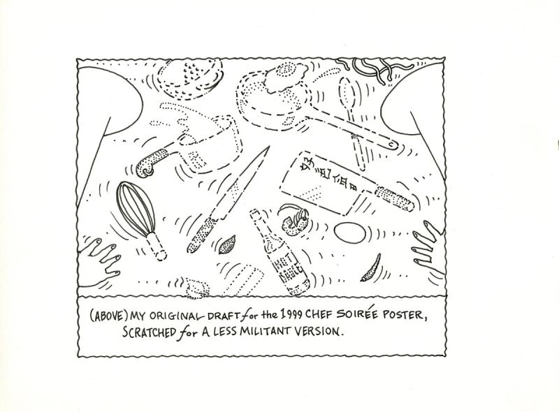 My Original Draft for the 1999 Chef Soi're Poster, Scratched for a Less Militant Version