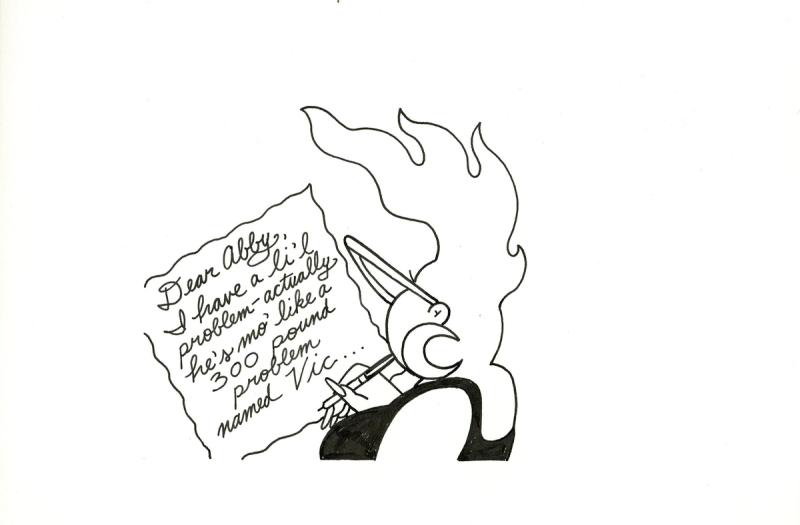 Dear Abby, I have a Li'l problem