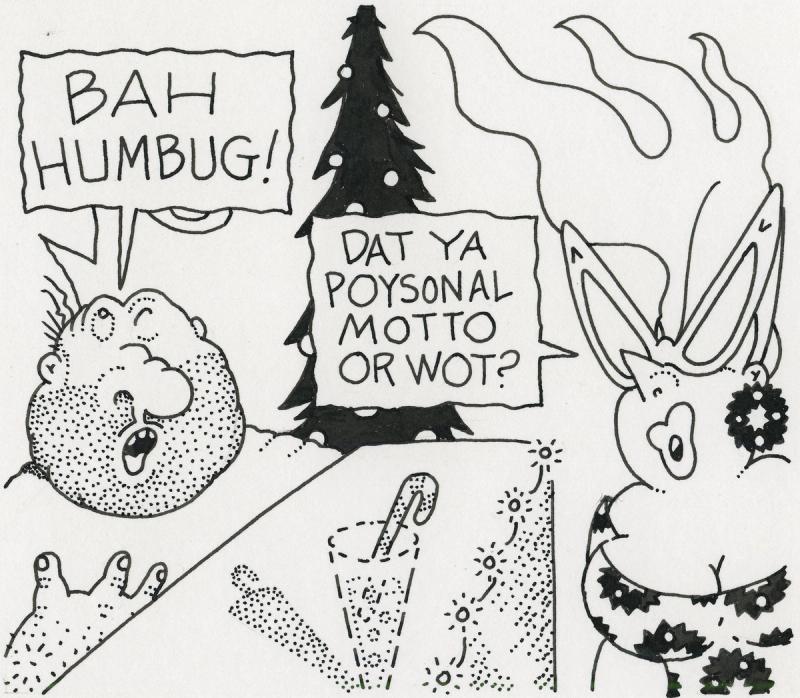 Dat Ya Poysonal Motto or Wot?