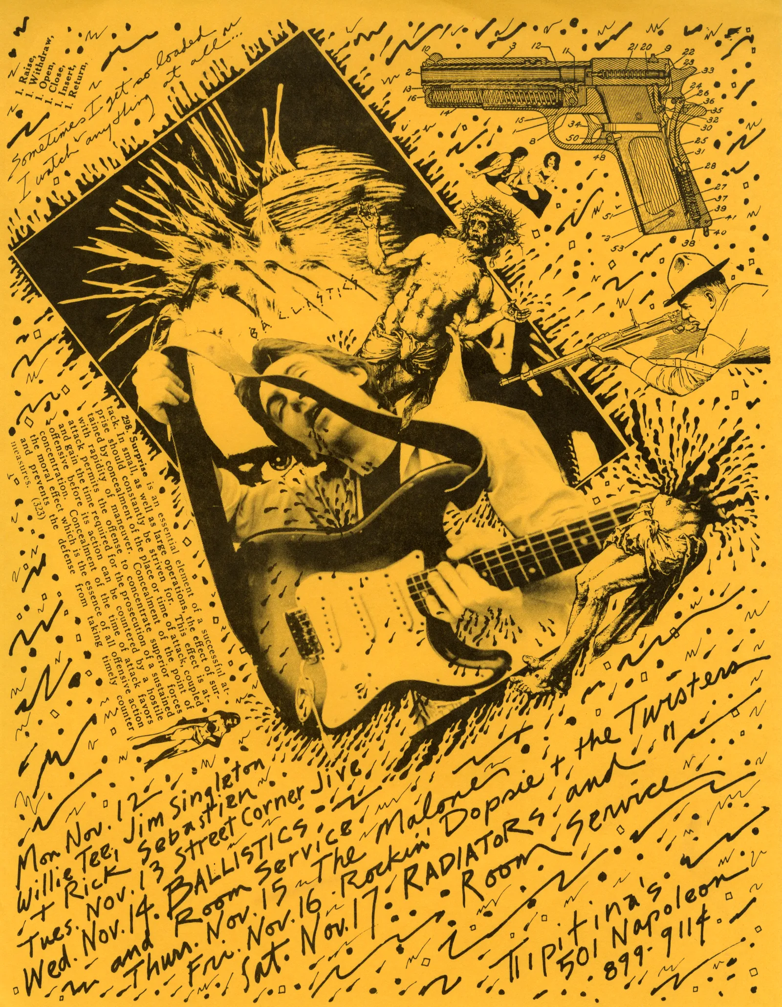 Willie Tee Jim Singleton + Rick Sebastien  Tues. Nov. 13 Street Corner Jive Wed. 14th Ballistics and Room Service Nov. 14