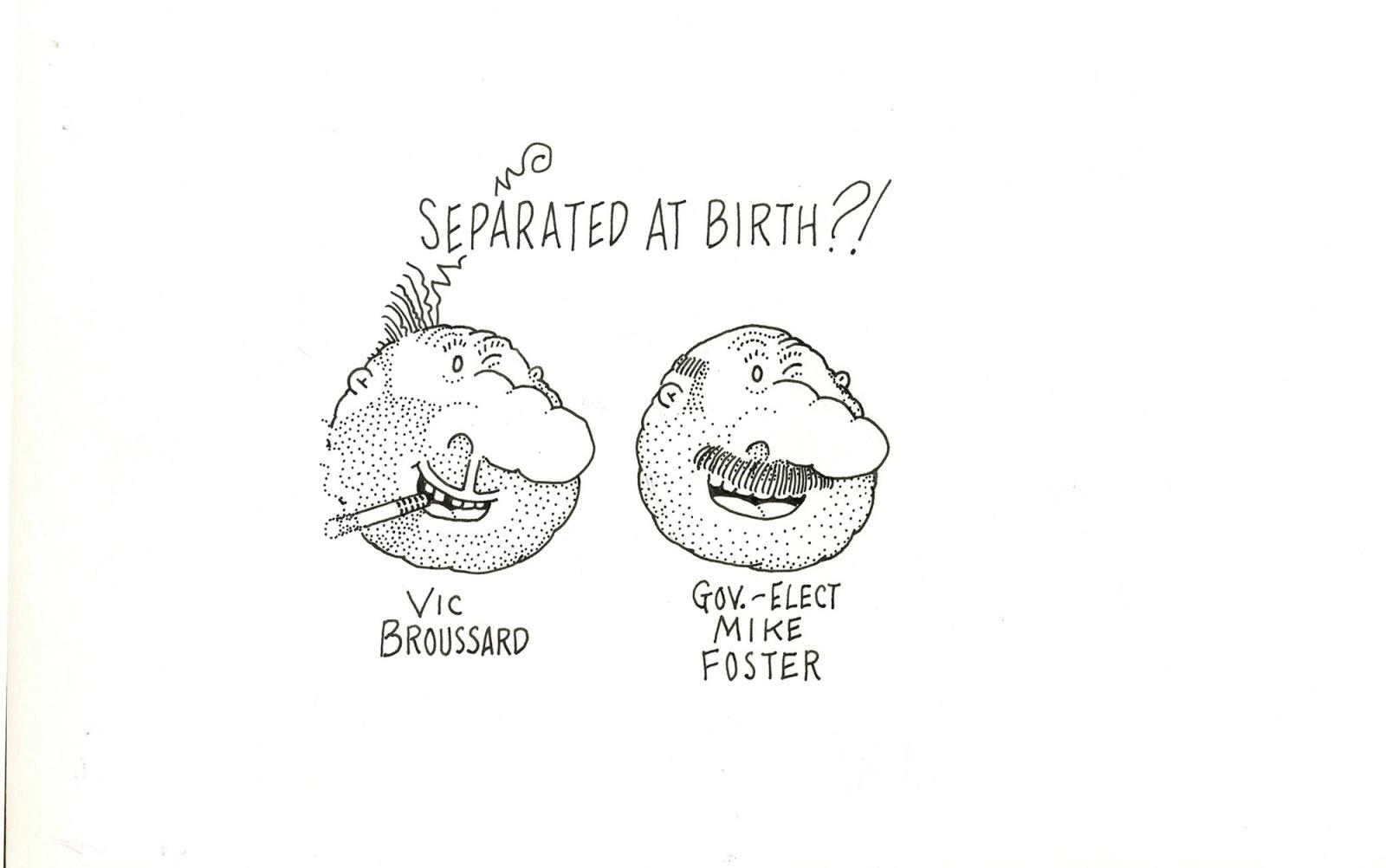 Vic Brossard, Gov.-Elect Mike Foster