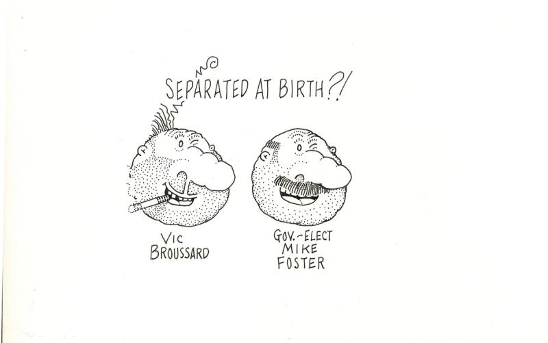 Vic Brossard, Gov.-Elect Mike Foster