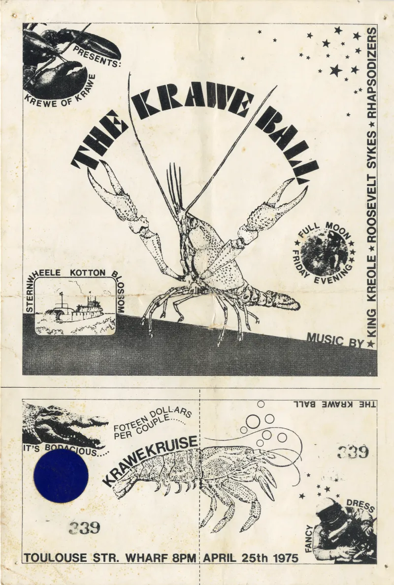 The Krawe Ball / Krawe Krusie 75 PRESENTS: KRAIV BALL STERNWE m m KOTTON يابال) FRIDAY S KING KREOLE * ROOSEVELT SYKES * RHAPSODIZERS MUSIC BY IT'S BODACIOUS PER COUPLE. FOTEEN POLLAAS KRAWERUISE. THE KRAWE BALL 239 DRESS 239