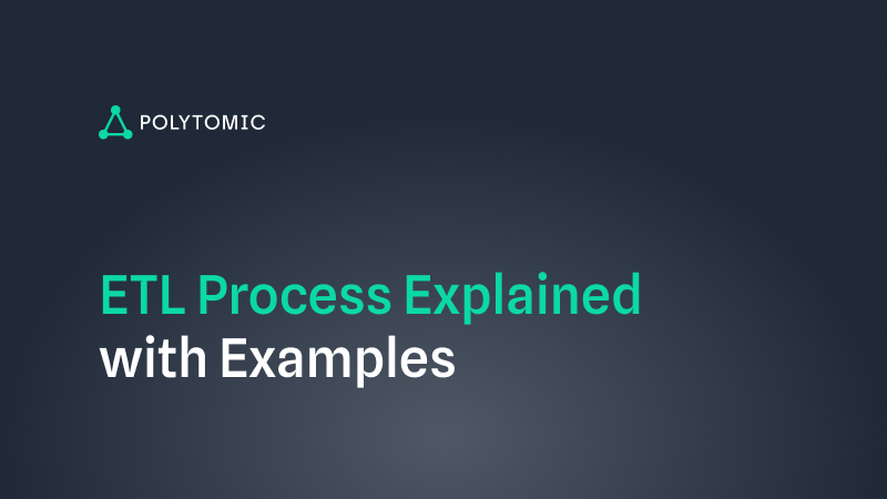 ETL Process Explained with Examples