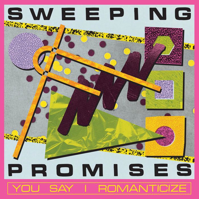 Sweeping Promises You Say I Romanticize album artwork with a red-toned portrait