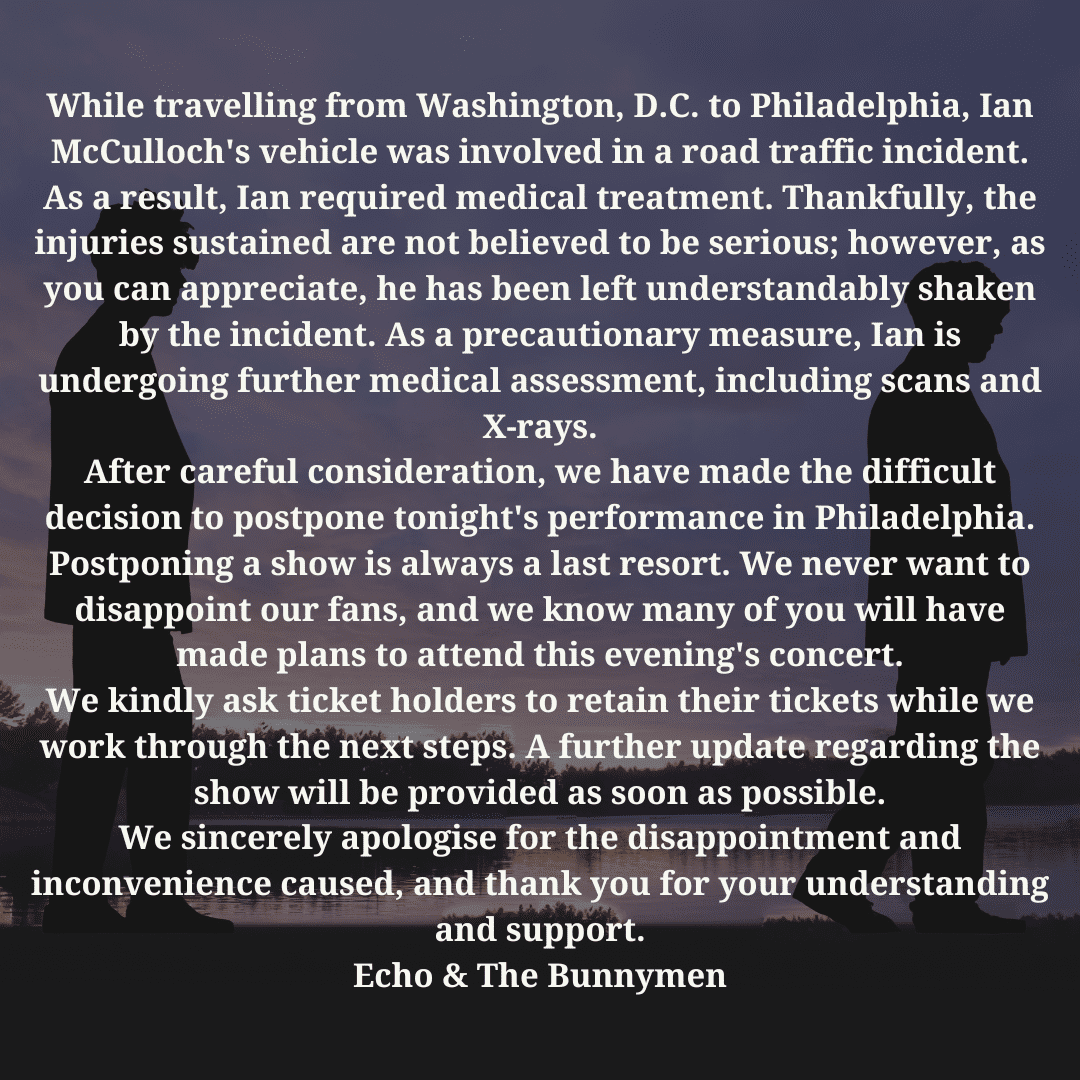 Echo & The Bunnymen statement graphic about the postponed Philadelphia show.