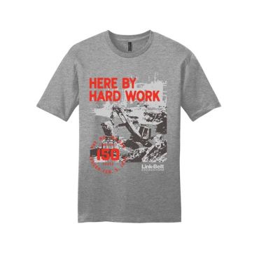 Grey t-shirt that says, 'here by hard work' with the Link-Belt anniversary logo