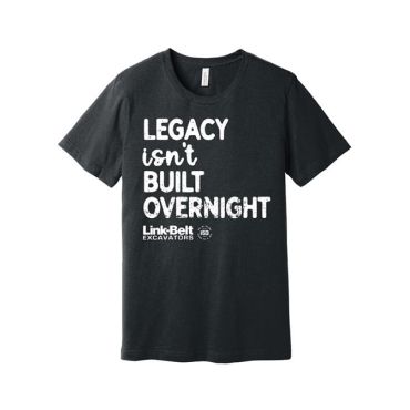 Black t-shirt that says, 'Legacy isn't built overnight' 