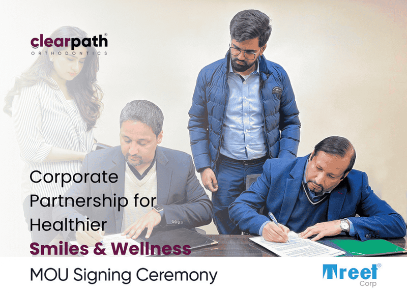 ClearPath Orthodontics Signs MOU with Treet Corp