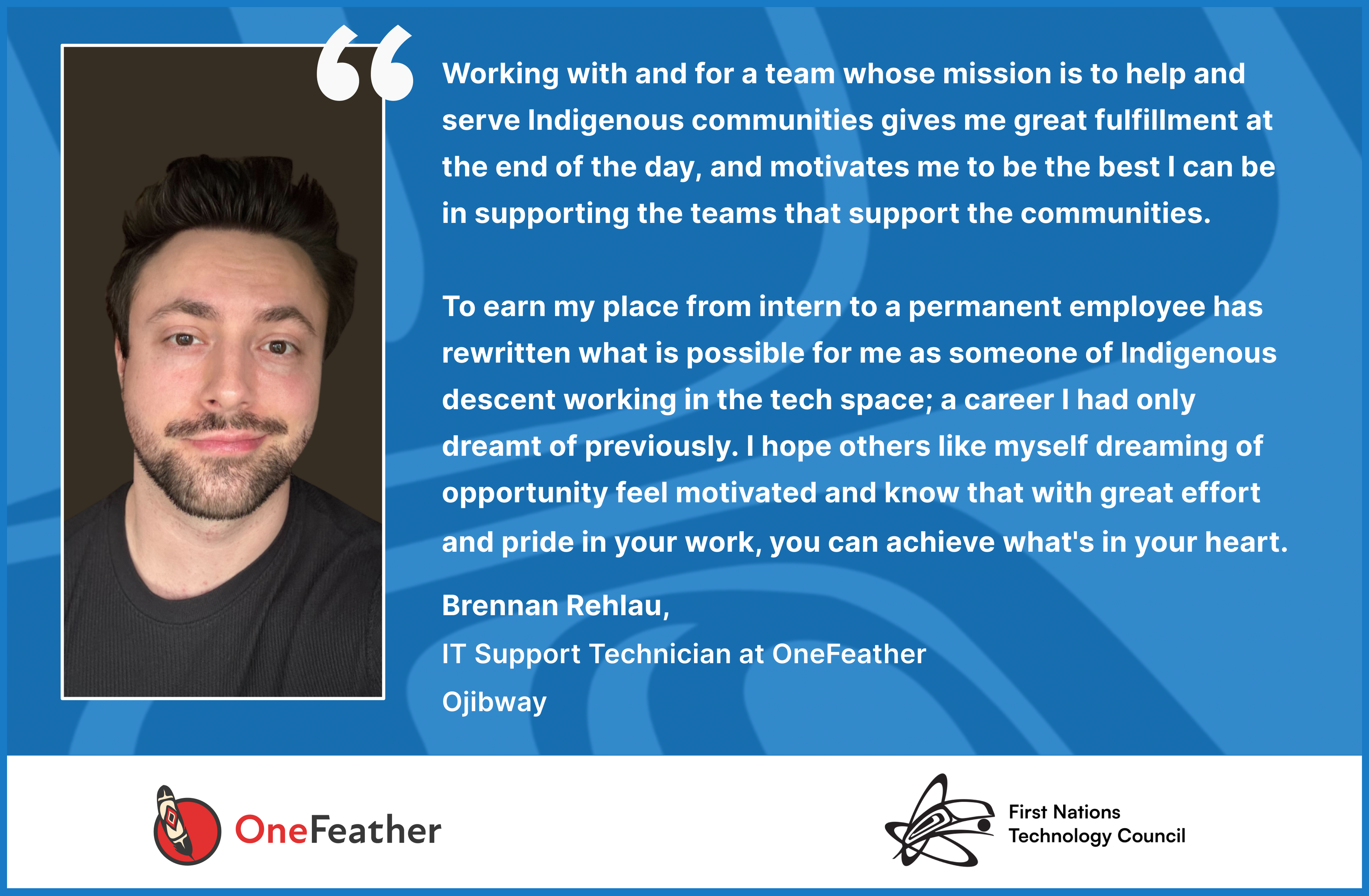 Brennan Rehlau shares his career journey as part of the OneFeather-First Nations Technology Council workforce partnership 