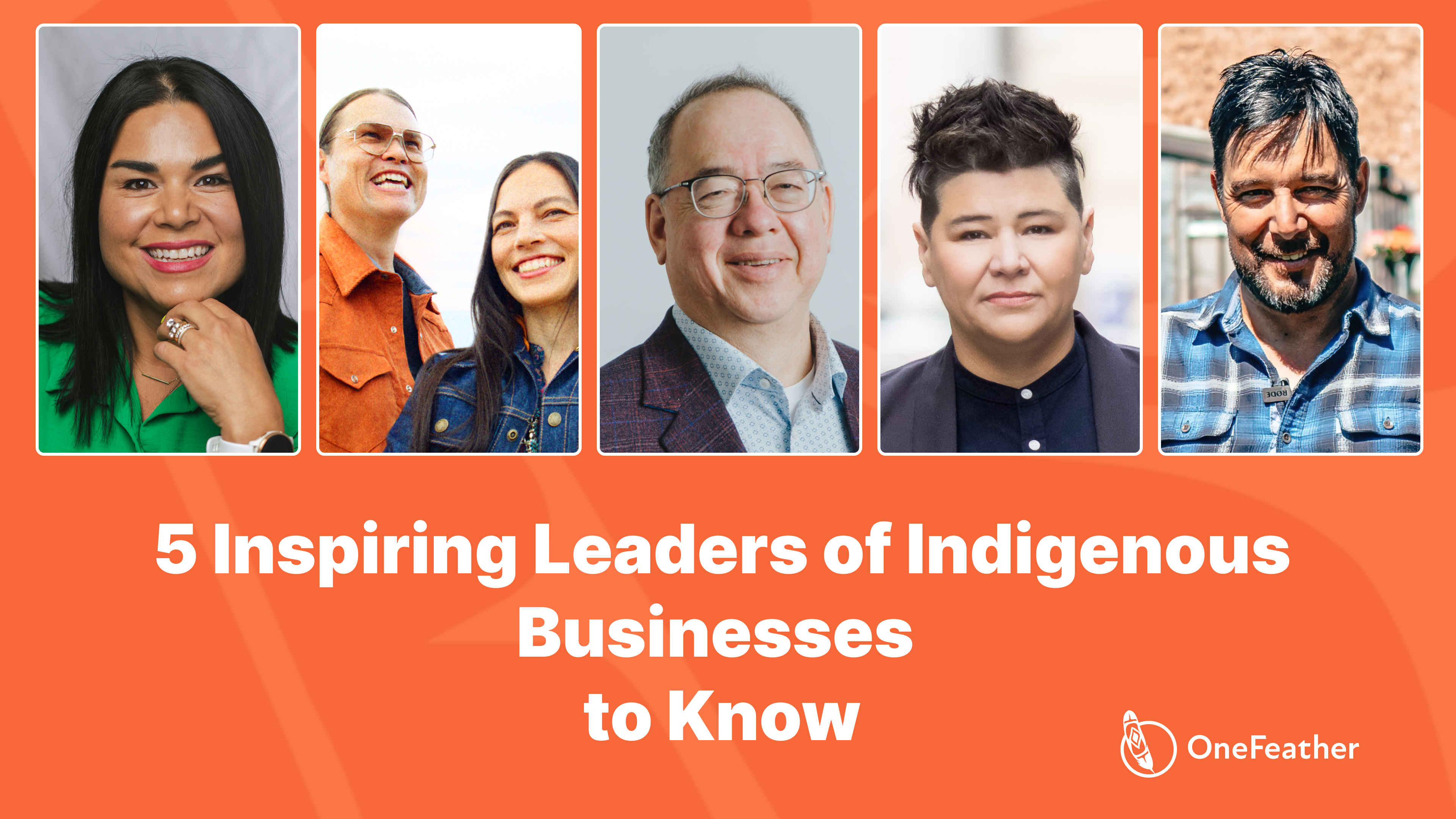 Cover Image for 5 Inspiring Leaders of Indigenous Businesses to Know