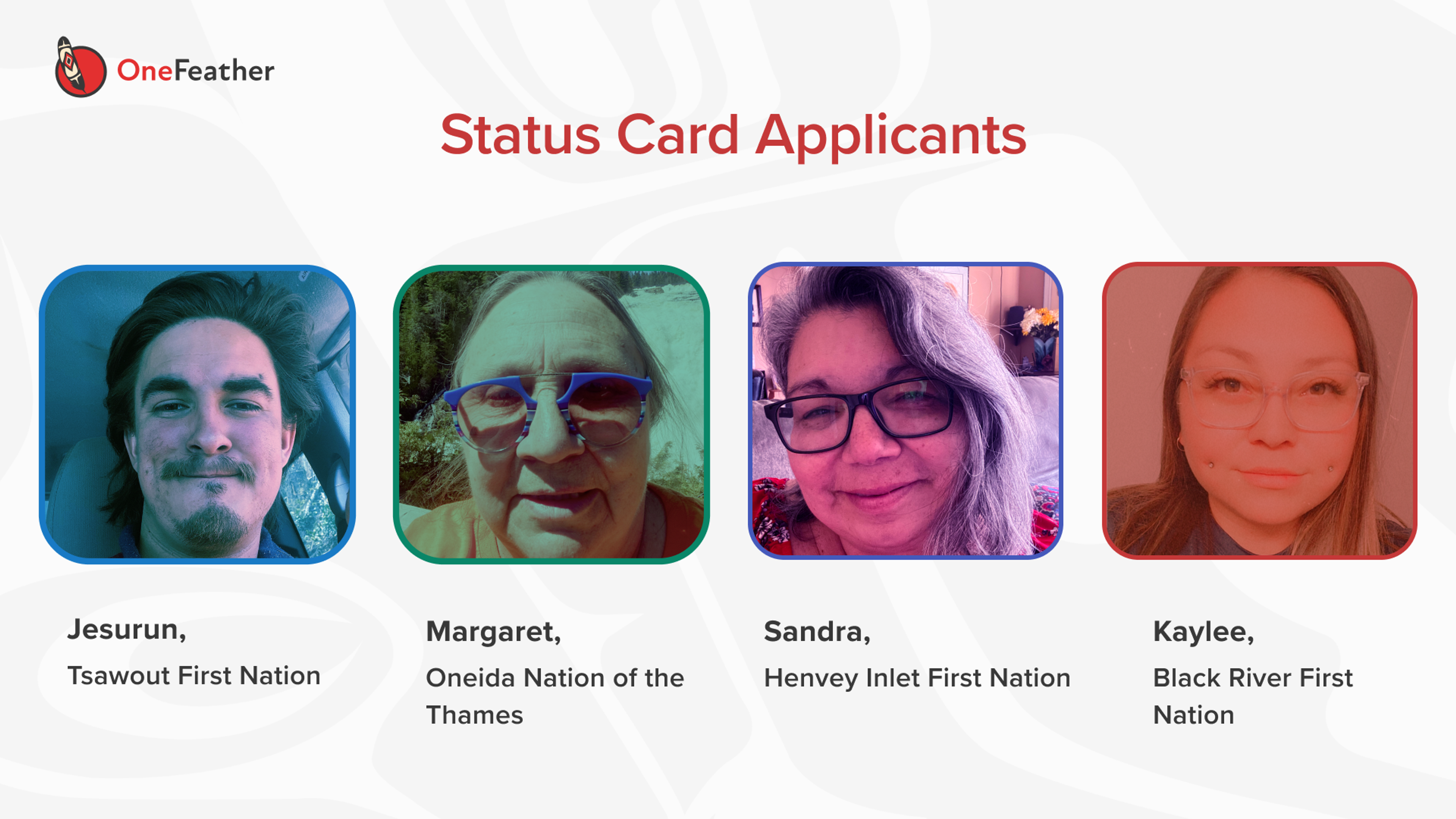 Status card applicants at OneFeather 🧡